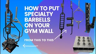 Hang specialty barbells on your gym wall And get more things off the floor with vertical storage [upl. by Marj752]