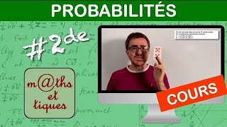 LE COURS  Probabilités  Seconde [upl. by Alegnat]