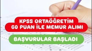 KPSS ORTAÖĞRETİM 60 PUAN İLE MEMUR ALIMI [upl. by Lecirg530]