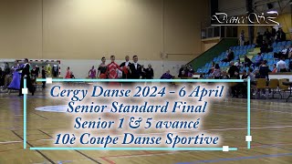 Pontoise 2024 Senior 1 amp 5 Avancé Standard Final  All Dances  6 April 2024 [upl. by Yaya]