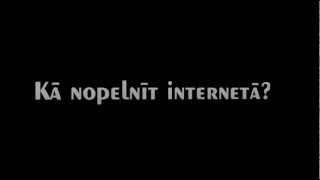 Kā nopelnīt internetā  Как заработать в интернете в Латвии [upl. by Jandel930]