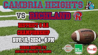 Cambria Heights vs Richland District 6 AA Championship Game 111524 [upl. by Aizat]