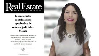 ¿Cómo afectará la reforma judicial a las inversiones inmobiliarias en México [upl. by Adleme]