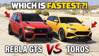 GTA 5 ONLINE  REBLA GTS VS TOROS WHICH IS FASTEST [upl. by Somerset]