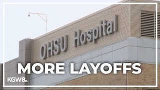 Second round of OHSU layoffs impacts nearly 300 jobs [upl. by Shaum777]