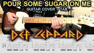 Def Leppard POUR SOME SUGAR ON ME Guitar Cover Lesson  TABs [upl. by Wende]