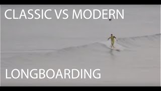 CLASSIC VS MODERN LONGBOARD SURFING A DECADE OF LONGBOARD [upl. by Ennaer]