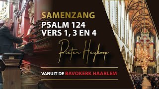 Samenzang  Psalm 124  Pieter Heykoop [upl. by Curson103]