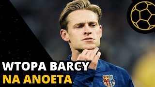 NAJGORSZA BARCELONA W SEZONIE  KURIOZALNE SĘDZIOWANIE ALE NIE PRZEZ TO BARCA PRZEGRAŁA [upl. by Medwin]