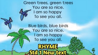 Green trees green trees rhyme  std 1 English new text [upl. by Hayilaa]