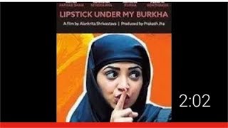 Lipstic Uder My Burkha Full moviehd [upl. by Neelhtakyram652]