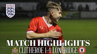 Highlights  Clitheroe 14 Longridge LFA Cup [upl. by Yssis956]