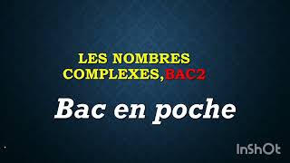 les nombres complexes Bac2 [upl. by Farnsworth428]