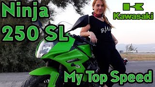 Kawasaki Ninja 250 SL My Top Speed Kadın Motorcu kawasaki ninja [upl. by Scotti797]