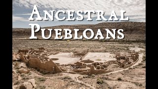 Ancestral Puebloans [upl. by Elgar375]