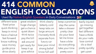 Learn 414 COMMON COLLOCATIONS in English Used By Native English Speakers in Daily Conversations [upl. by Doniv]