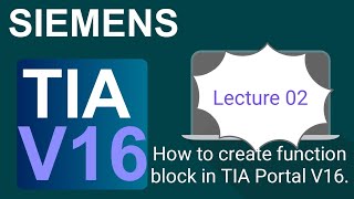 How to create function block in TIA Portal V16PLCProgrammer [upl. by Giles359]