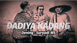 DADIYA KADANG [upl. by Keever570]