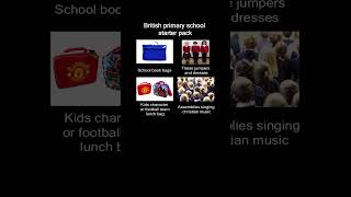 British primary school starter pack meme [upl. by Welcy]