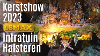 LEMAX Kerstshow 2023 Intratuin Halsteren ⭐⭐⭐⭐⭐ [upl. by Perl647]