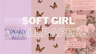 Soft Girl Wallpapers Aesthetic Wallpapers [upl. by Rotciv]