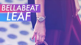 Bellabeat Leaf Urban unboxing video [upl. by Nnylarac]