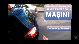 Școala De ȘoferiParcarea laterală cu spatele între două mașini Ep 9  repere și sfaturi [upl. by Rosemarie]