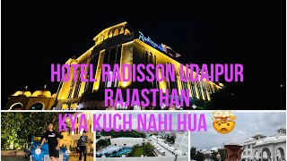 Radisson Hotel 5Star Main Bhi Itna Problem Hua 🤯 Room Ko leke 😢 radissonblu rajasthan india [upl. by Yerffoj362]