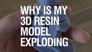 Monocure 3D ProTips Bytes Why are my 3D Printed Resin Models Exploding [upl. by Ynna209]