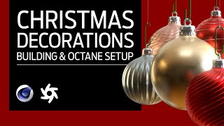 Cinema 4D  Christmas Decorations  Modelling amp Octane Setup [upl. by Laynad]