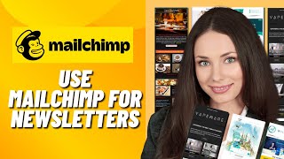 How to Use Mailchimp for Newsletters 2024 [upl. by Francene]