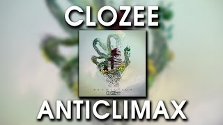 CloZee  Anticlimax [upl. by Eleonore]