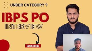 Ibps po interview Admit card  Ibps po interview call letter  Ibps under catergory issue [upl. by Nerro274]