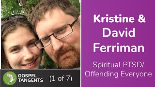 640 Spiritual PTSDOffending Everyone Part 1 of 4 Ferrimans [upl. by Khai315]