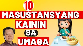 10 Masustansyang Kainin sa Umaga  by Doc Willie Ong [upl. by Primrosa490]