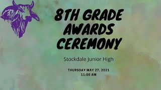 20202021 Stockdale JH 8th Grade Awards Ceremony [upl. by Zanze]