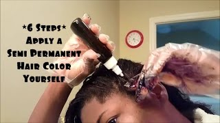 6 Steps  How to Apply a Semi Permanent Hair Color Dye rinse [upl. by Martino]