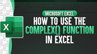 COMPLEX Function  COMPLEX  Microsoft Excel [upl. by Yttam]