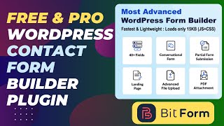 Free Advanced WordPress Contact Form Builder Plugin  Free amp Pro Bit Form Plugin [upl. by Newfeld663]