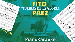 Fito Paez  Tumbas de la gloria Partitura  PianoKaraoke [upl. by Asha]