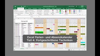 Excel Ferien und Absenzkalender Teil 4 Fortgeschrittene Techniken Urlaubsplaner [upl. by Ettennej576]