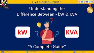 Difference between kW amp KVA kilowatts amp kilovolt amperes  “A Complete Guide” [upl. by Jew]