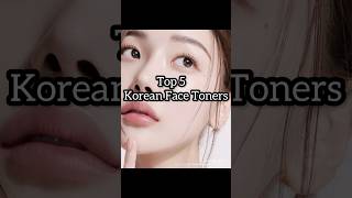 Top 5 Korean Toners for Glowing Glass Skin🌿✨GlassSkin Kbeauty KoreanToners [upl. by Ahsikan]