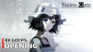 SteinsGate  Opening 【Hacking to the Gate】 4K 60FPS Creditless  CC [upl. by Nakre796]