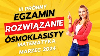 III próbny egzamin ósmoklasisty z matematyki 2024 Sprawdź się [upl. by Rakabuba804]