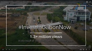 Investissez au Gabon maintenant InvestInGabonNow [upl. by Briscoe]