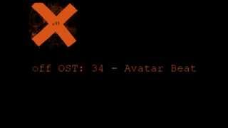 OFF OST 34 Avatar Beat [upl. by Aivat967]