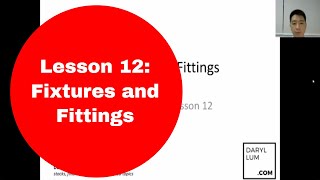 Lesson 12 Fixtures and Fittings [upl. by Salesin]