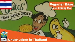 Schmilzt duftet und ist richtig lecker Gesund Bio und genfrei Veganer Käse aus Chiang Mai [upl. by Ahtelrac]