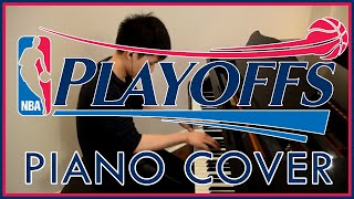 NBA Playoffs Song Piano Cover [upl. by Yaner]